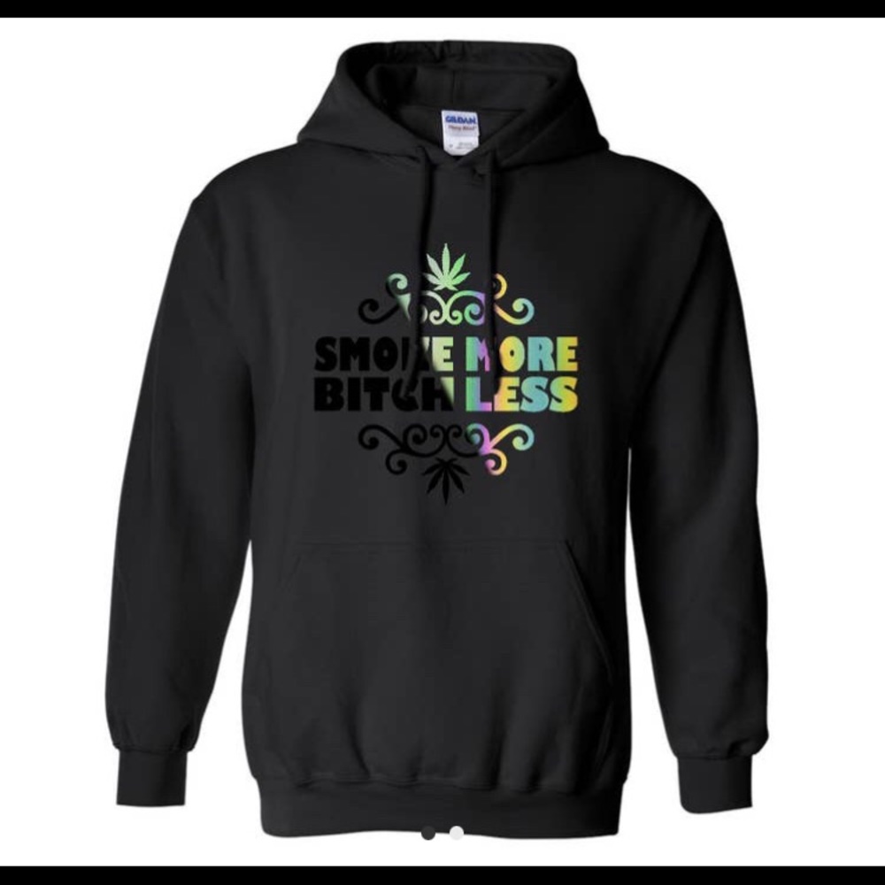 Smoke more #%^h less 420 hoodie